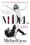 Model (The Ugly Business of Beautiful Women) by Michael Gross, 9780062067906