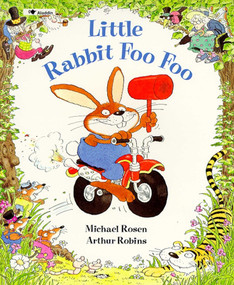Little Rabbit Foo Foo by Michael Rosen, Arthur Robins, 9780671796044