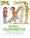 King of the Playground by Phyllis Reynolds Naylor, Nola Langner Malone, 9780689315589