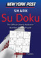New York Post Shark Su Doku (150 Fiendish Puzzles), 9780062069856