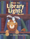 When the Library Lights Go Out by Megan McDonald, Katherine Tillotson, 9781416980285