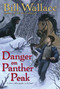 Danger on Panther Peak by Bill Wallace, 9781416941101