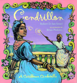 Cendrillon (A Caribbean Cinderella) by Robert D. San Souci, Brian Pinkney, 9780689806681