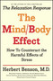 Mind Body Effect (How to Counteract the Harmful Effects of Stress) by Herbert Benson, 9781501140921