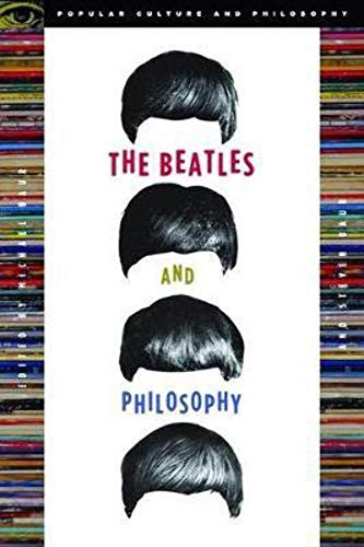 The Beatles and Philosophy (Nothing You Can Think that Can't Be Thunk) by Michael Baur, Steven A. Baur, 9780812696066