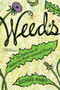 Weeds (In Defense of Nature's Most Unloved Plants) by Richard Mabey, 9780062065452