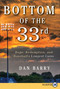 Bottom of the 33rd (Hope, Redemption, and Baseball's Longest Game) - 9780062065032 by Dan Barry, 9780062065032