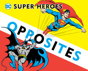 Super Heroes Book of Opposites by David Bar Katz, 9781935703761