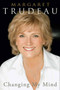 Changing My Mind by Margaret Trudeau, 9780062064875