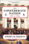 The Confederate Nation (1861-1865) by Emory M. Thomas, 9780062061027