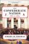The Confederate Nation (1861-1865) by Emory M. Thomas, 9780062061027