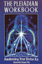 The Pleiadian Workbook (Awakening Your Divine Ka) by Amorah Quan Yin, 9781879181311