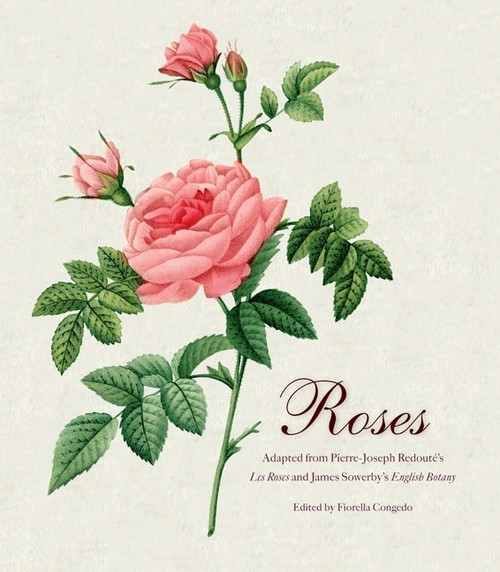 Roses (Mini Archive with DVD) by Pierre Joseph Redoute, James Sowerby, 9780062039552