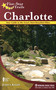 Five-Star Trails: Charlotte (Your Guide to the Area's Most Beautiful Hikes) by Joshua Kinser, 9780897328883