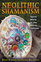 Neolithic Shamanism (Spirit Work in the Norse Tradition) by Raven Kaldera, Galina Krasskova, 9781594774904