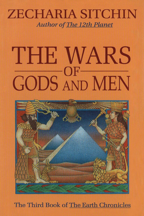 The Wars of Gods and Men (Book III) by Zecharia Sitchin, 9780939680900