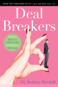 Deal Breakers (When to Work On a Relationship and When to Walk Away) by Bethany Marshall, 9781416961062