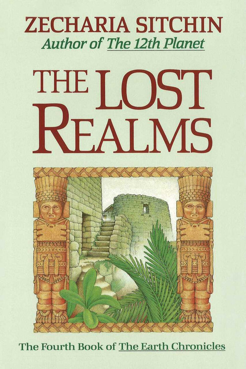 The Lost Realms (Book IV) by Zecharia Sitchin, 9780939680849