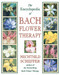 The Encyclopedia of Bach Flower Therapy by Mechthild Scheffer, 9780892819416