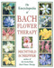 The Encyclopedia of Bach Flower Therapy by Mechthild Scheffer, 9780892819416