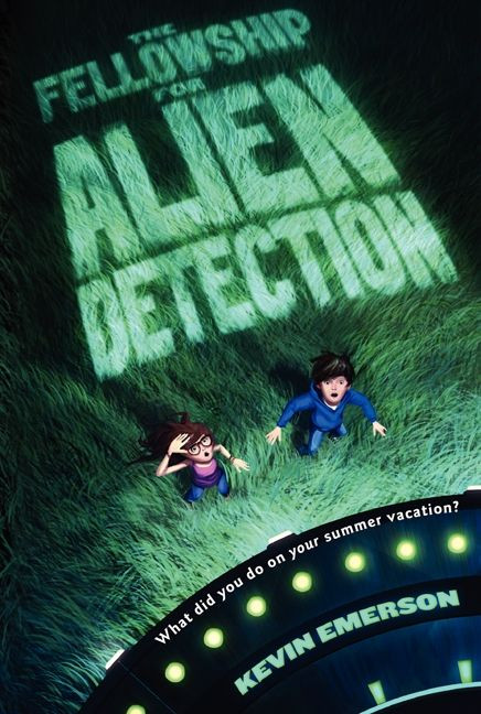 The Fellowship for Alien Detection - 9780062071866 by Kevin Emerson, 9780062071866