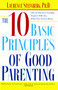 The Ten Basic Principles of Good Parenting by Laurence Steinberg, 9780743251167