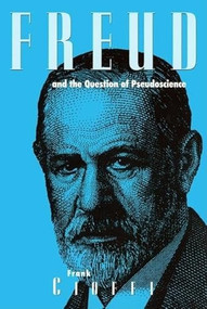 Freud and the Question of Pseudoscience by Frank Cioffi, 9780812693850