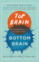 Top Brain, Bottom Brain (Harnessing the Power of the Four Cognitive Modes) by Stephen Kosslyn, G. Wayne Miller, 9781451645118