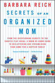 Secrets of an Organized Mom by Barbara Reich, 9781451672862