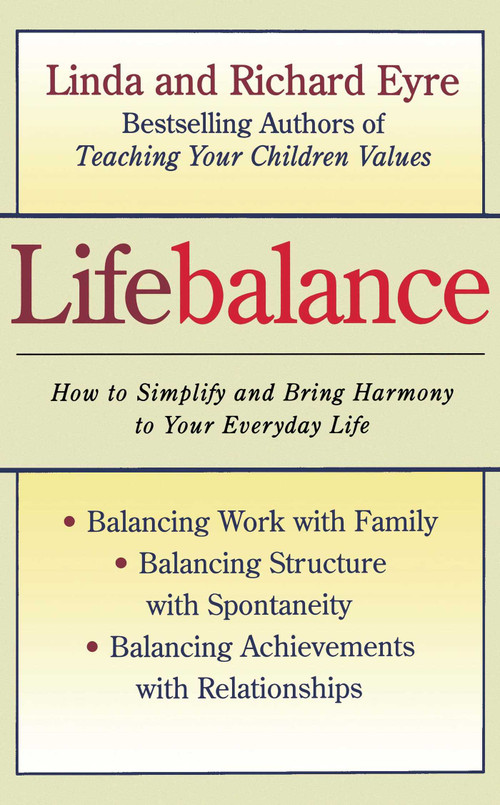 Lifebalance by Linda Eyre, Richard Eyre, 9780684811284