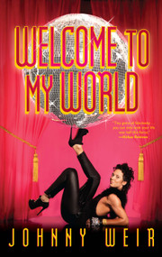 Welcome to My World by Johnny Weir, 9781451611342