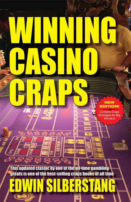 Winning Casino Craps by Edwin Silberstang, 9781580423212