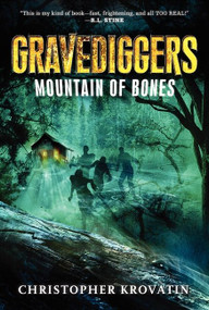 Gravediggers: Mountain of Bones - 9780062077417 by Christopher Krovatin, 9780062077417