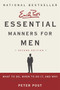 Essential Manners for Men (What to Do, When to Do It, and Why) - 9780062080417 by Peter Post, 9780062080417