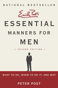 Essential Manners for Men (What to Do, When to Do It, and Why) - 9780062080417 by Peter Post, 9780062080417