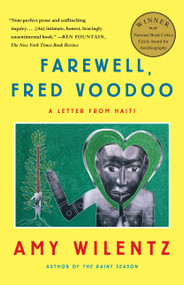 Farewell, Fred Voodoo (A Letter from Haiti) by Amy Wilentz, 9781451644074