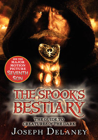 The Last Apprentice: The Spook's Bestiary (The Guide to Creatures of the Dark) - 9780062081155 by Joseph Delaney, Julek Heller, 9780062081155
