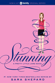 Pretty Little Liars #11: Stunning - 9780062081902 by Sara Shepard, 9780062081902