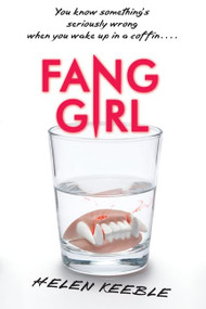 Fang Girl by Helen Keeble, 9780062082251