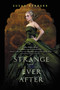 Strange and Ever After - 9780062083333 by Susan Dennard, 9780062083333