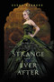 Strange and Ever After - 9780062083333 by Susan Dennard, 9780062083333
