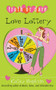 Love Lottery by Cathy Hopkins, 9781442471764