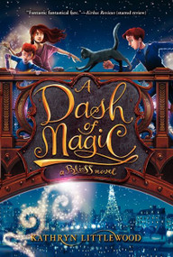 A Dash of Magic by Kathryn Littlewood, Erin McGuire, 9780062084309