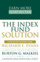 The Index Fund Solution (A Step-By-Step Investor's Guide) by Richard E. Evans, Burton G. Malkiel, 9780684865966