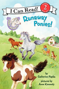 Pony Scouts: Runaway Ponies! by Catherine Hapka, Anne Kennedy, 9780062086679