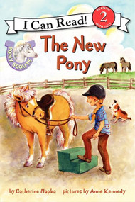 Pony Scouts: The New Pony by Catherine Hapka, Anne Kennedy, 9780062086730