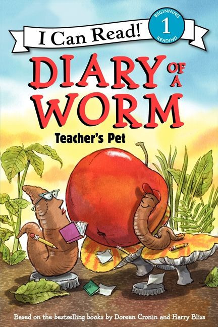 Diary of a Worm: Teacher's Pet by Doreen Cronin, Harry Bliss, 9780062087041