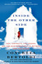 Inside the Other Side (Soul Contracts, Life Lessons, and How Dead People Help Us, Between Here and Heaven) by Concetta Bertoldi, 9780062087409