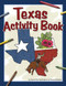 Texas Activity Book by Paula Ellis, Shane Nitzsche, 9781591933762