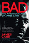 Bad: The Autobiography of James Carr by James Carr, 9781941110386